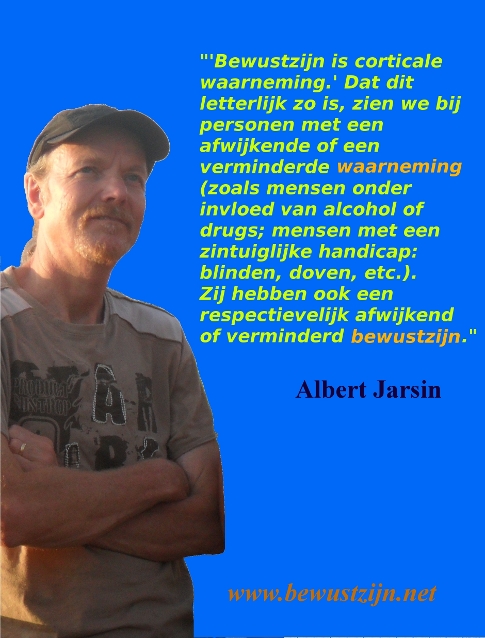 bewustzijn - Het bewustzijnsmechanisme ontdekt - Albert Jarsin